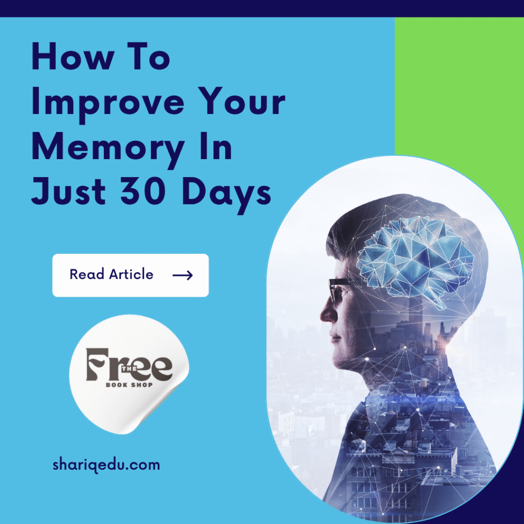 How To Improve Your Memory In Just 30 Days