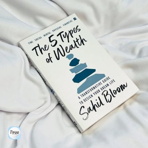 The 5 types of wealth