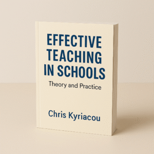 Effective Teaching in Schools