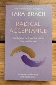 RADICAL ACCEPTANCE